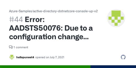 Solved: Re: AADSTS50076: Due to a configuration change mad .